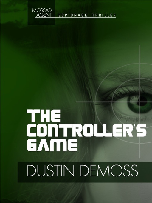 Title details for The Controller's Game by Dustin DeMoss - Available